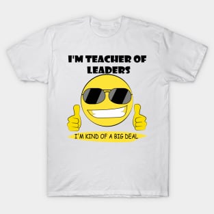 teacher of leaders T-Shirt